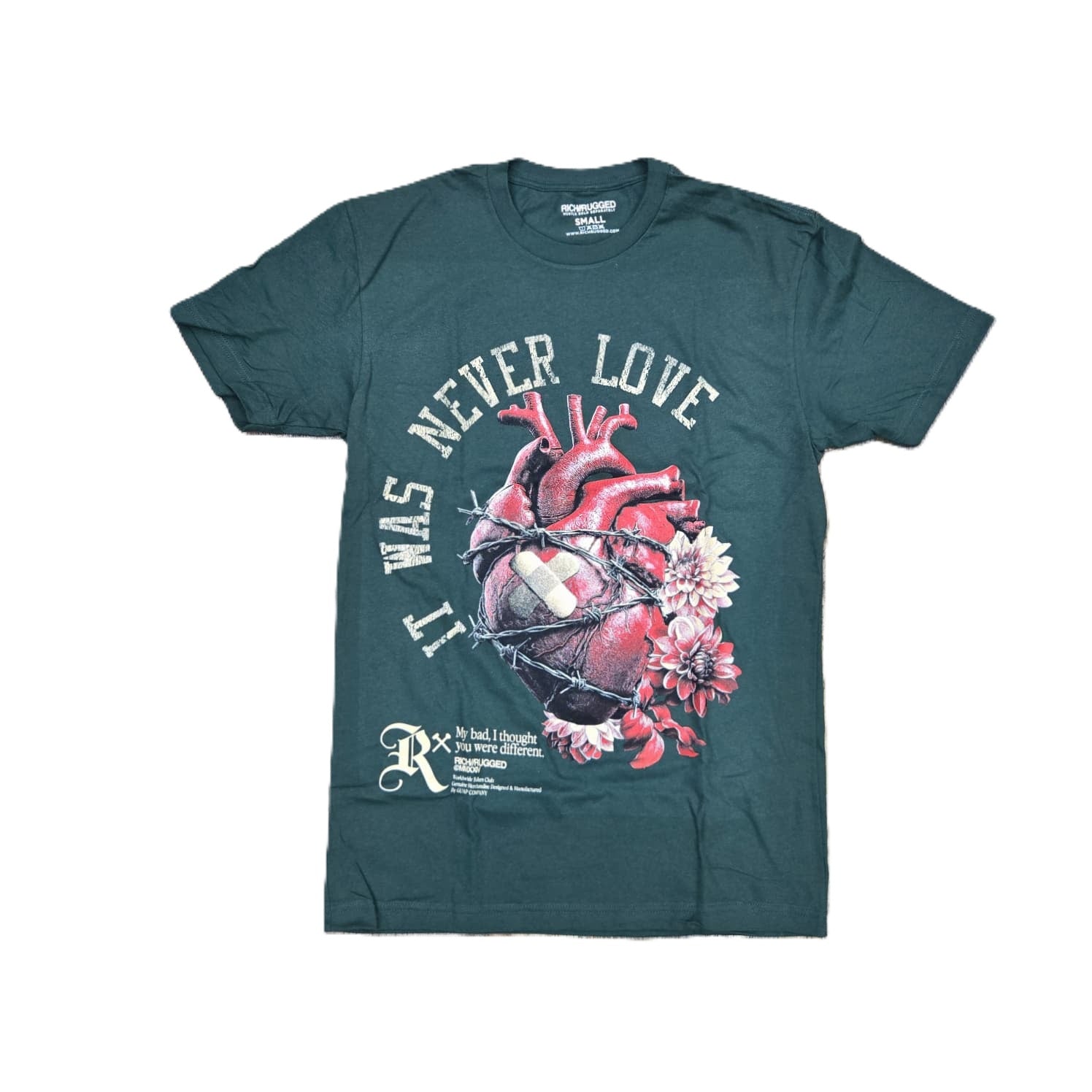 Rich & Rugged It Was Never Love Tee